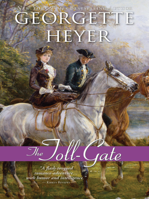 Title details for The Toll-Gate by Georgette Heyer - Available